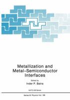 Metallization and Metal-Semiconductor Interfaces 1461280869 Book Cover