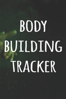 Body Building Tracker: The perfect way to record your gains in the gym - record over 100 weeks of workouts - ideal gift for anyone who loves the gym! 1691061085 Book Cover