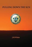 Pulling Down the Sun: The Pueblos, the Great Houses and the Cliff Dwellings 0998980927 Book Cover