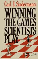 Winning the Games Scientists Play 146844297X Book Cover