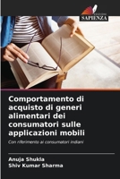 Comportamento di acquisto di generi alimentari dei consumatori sulle applicazioni mobili (Italian Edition) 6207564847 Book Cover