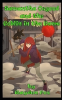 Samantha Osgood: and the Goblin in the Game B0C9S7QSWZ Book Cover