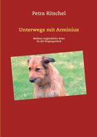 Unterwegs mit Arminius: Melinas unglaubliche Reise in die Vergangenheit 3743142791 Book Cover