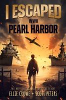 I Escaped WWII Pearl Harbor: A WW2 Book for Kids Age 9-12 1951019482 Book Cover
