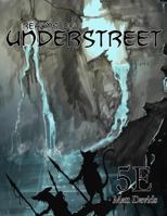 Realms of Understreet: Role-Playing Game Campaign Setting 1548870641 Book Cover