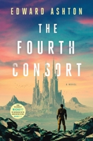 The Fourth Consort 1250286336 Book Cover