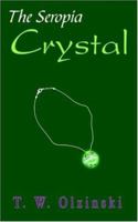 The Seropia Crystal 1420847228 Book Cover