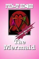 The Mermaid: Teenage Blues Series 1468187309 Book Cover