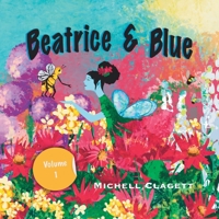 Beatrice & Blue (Beatrice and Blue) (Middle English Edition) B0FMRGS9JY Book Cover
