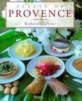 Feasts of Provence 0847816613 Book Cover