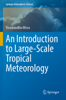 An Introduction to Large-Scale Tropical Meteorology 3031128893 Book Cover