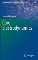 Core Electrodynamics 3030668169 Book Cover
