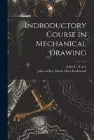 Indroductory Course in Mechanical Drawing 1014486211 Book Cover