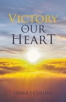 Victory In Our Heart 1640887172 Book Cover