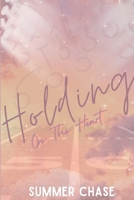 Holding On The Heart (Playboys and Penalties) B0DQ5VTYFV Book Cover
