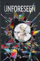 Unforeseen B0H46ZJKKT Book Cover