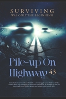Pile-up on Highway 43 B0F2914VGF Book Cover