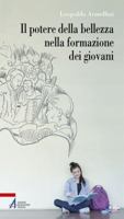 Il potere della bellezza nella formazione dei giovani 8825050046 Book Cover
