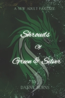 Shrouds of Green and Silver (Dreams & Nightmares) B0GZNJ54N3 Book Cover