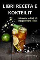 Libri Receta E Kokteilit (Albanian Edition) 1836238800 Book Cover