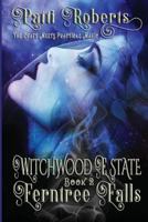 Witchwood Estate - Ferntree Falls 1730843786 Book Cover