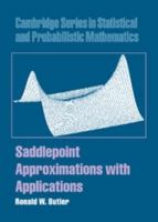 Saddlepoint Approximations with Applications 0521872502 Book Cover