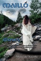 Mailló o la voluntad de los dioses (Spanish Edition) B0CKGT2QMP Book Cover
