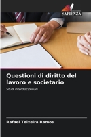 Questioni di diritto del lavoro e societario (Italian Edition) 6207063538 Book Cover