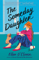 The Someday Daughter 0063255081 Book Cover