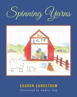 Spinning Yarns 1645593215 Book Cover