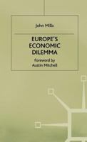 Europe's Economic Dilemma 0333718372 Book Cover