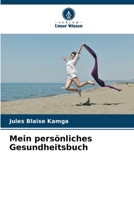 Mein persönliches Gesundheitsbuch (German Edition) 6209921892 Book Cover