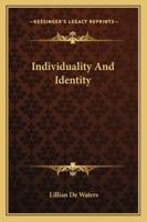 Individuality And Identity 1425337031 Book Cover