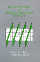 Detectability of Spread-Spectrum Signals (Artech House Radar Library) 0890062994 Book Cover