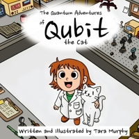 The Adventures of Qubit the Cat 1066619506 Book Cover