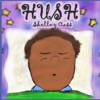 Hush: Book Five in the Sleep Sweet Series 0645185620 Book Cover