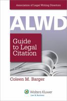ALWD Guide to Legal Citation 1454828757 Book Cover