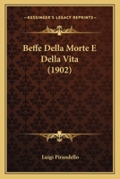 Beffe della morte e della vita 1161022031 Book Cover