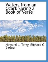 Waters from an Ozark Spring a Book of Verse 1140481029 Book Cover