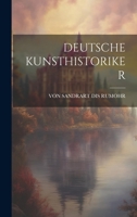 Deutsche Kunsthistoriker 1021919403 Book Cover