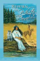 Return of White Dove 1441506705 Book Cover