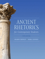 Ancient Rhetorics for Contemporary Students (4th Edition) 0321172760 Book Cover