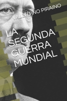 LA SEGUNDA GUERRA MUNDIAL B08F6RC576 Book Cover