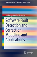 Software Fault Detection and Correction: Modeling and Applications 9811311617 Book Cover