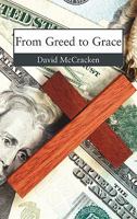 From Greed to Grace 1609763386 Book Cover