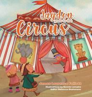 Jayden goes to the Circus 022880437X Book Cover