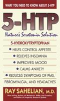 5-HTP: Nature's Serotonin Solution 0895299038 Book Cover