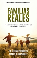 Familias Reales: 10 Áreas Esenciales Para El Desarrollo De Hogares Saludables B0BL2XJ3QL Book Cover