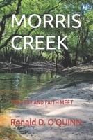 Morris Creek: Tragedy and Faith Meet B0BS8KJFDB Book Cover