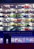 Partnership for Excellence: Medicine at the University of Toronto and Academic Hospitals 1487543395 Book Cover